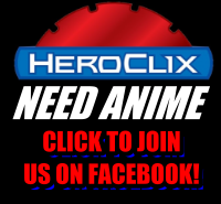 Need Anime HeroClix
