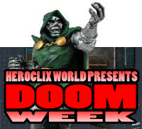 HeroClix World DOOM WEEK